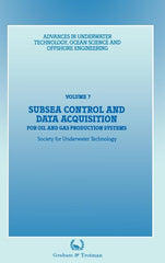 Subsea Control and Data Acquisition: For Oil and Gas Production Systems (1986) - Ingram