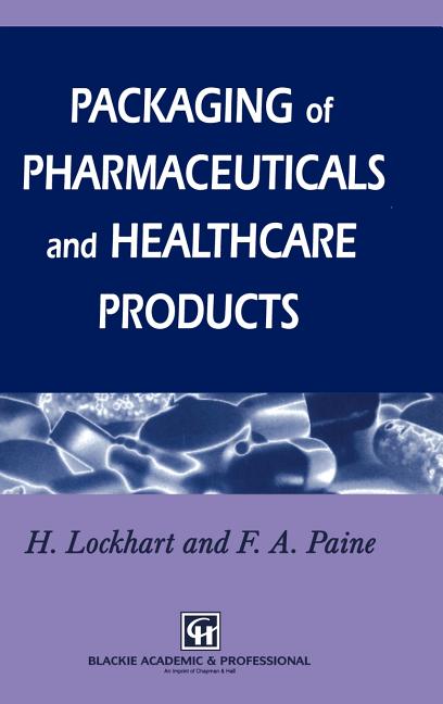 Packaging of Pharmaceuticals and Healthcare Products (1996) - Ingram