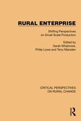 Rural Enterprise: Shifting Perspectives on Small Scale Production - Ingram