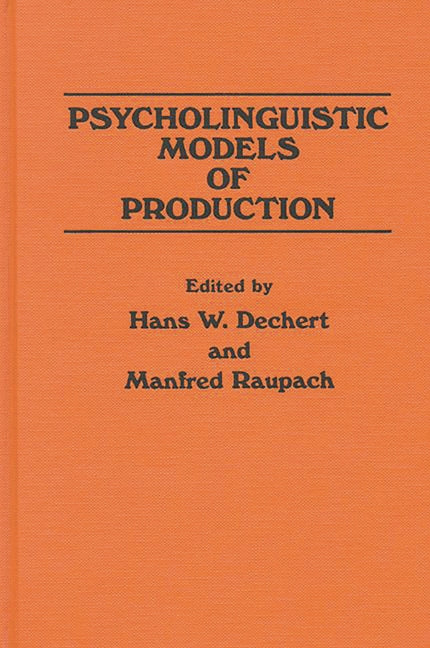 Psycholinguistic Models of Production - Ingram