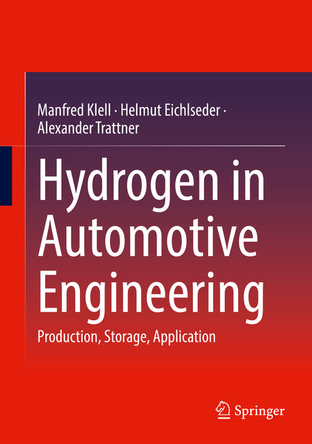 Hydrogen in Automotive Engineering: Production, Storage, Application (2022) - Ingram