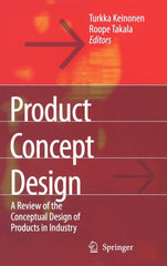 Product Concept Design: A Review of the Conceptual Design of Products in Industry (2006) - Ingram