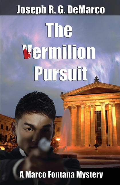 Vermilion Pursuit: A Marco Fontana Mystery - Ingram