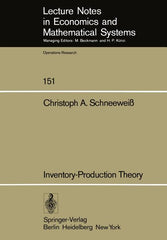 Inventory-Production Theory: A Linear Policy Approach (Softcover Reprint of the Original 1st 1977) - Ingram