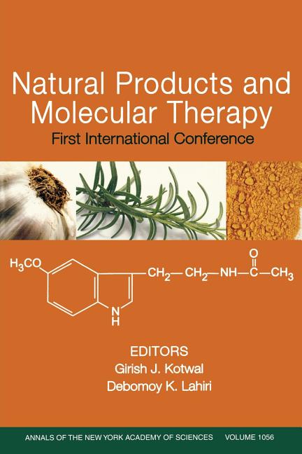 Natural Products and Molecular Therapy: First International Conference, Volume 1056 - Ingram