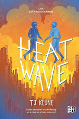 Heat Wave: Los extraordinarios - Ingram