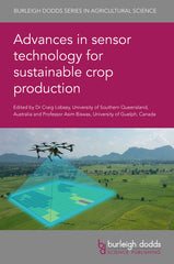 Advances in Sensor Technology for Sustainable Crop Production - Ingram