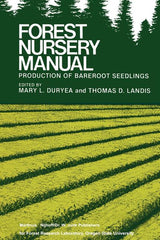 Forest Nursery Manual: Production of Bareroot Seedlings (1984) - Ingram