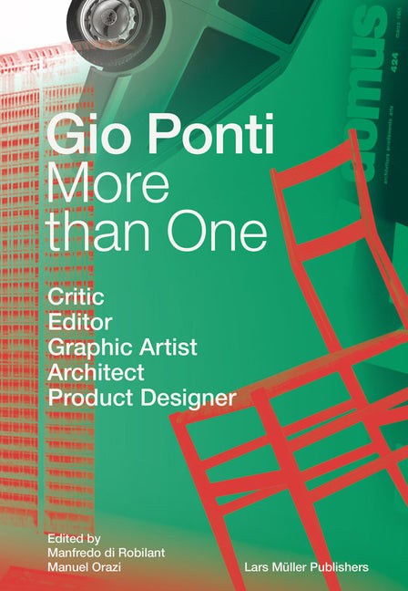 More Than One: Gio Ponti: Critic, Editor, Graphic Artist, Architect, Product Designer - Ingram