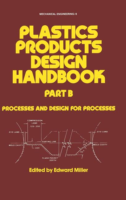 Plastics Products Design Handbook - Ingram