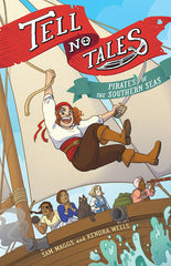 Tell No Tales: Pirates of the Southern Seas - Ingram