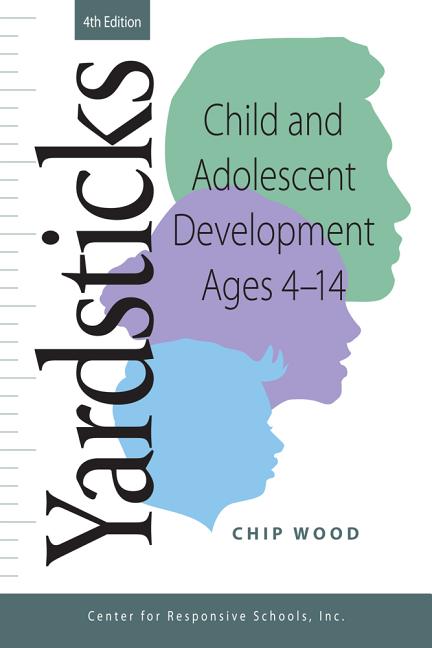 Yardsticks, Child, Adolescent, Development Ages 4 - 14 4th (Revised) - Ingram