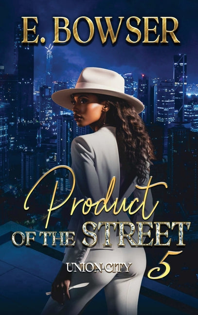 Product Of The Street Union City Book 5 - Ingram