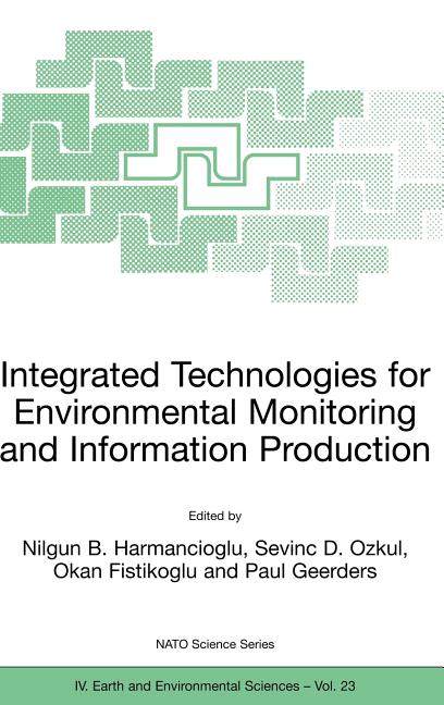 Integrated Technologies for Environmental Monitoring and Information Production (2003) - Ingram