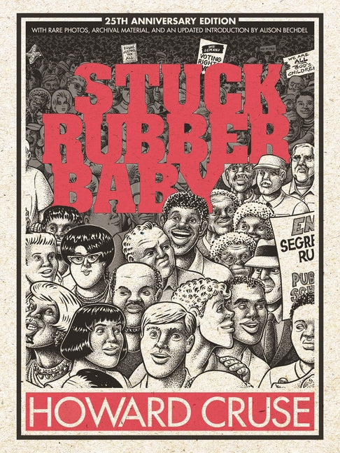 Stuck Rubber Baby 25th Anniversary Edition - Ingram