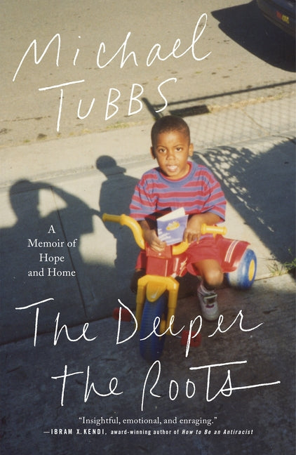 Deeper the Roots: A Memoir of Hope and Home - Ingram