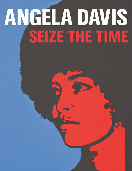 Angela Davis: Seize the Time - Ingram