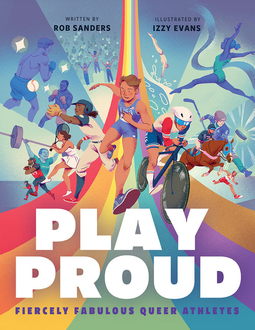 Play Proud: Fiercely Fabulous Queer Athletes - Ingram