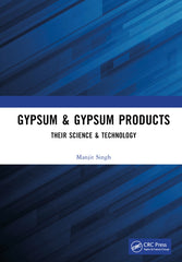 Gypsum & Gypsum Products: Their Science & Technology - Ingram