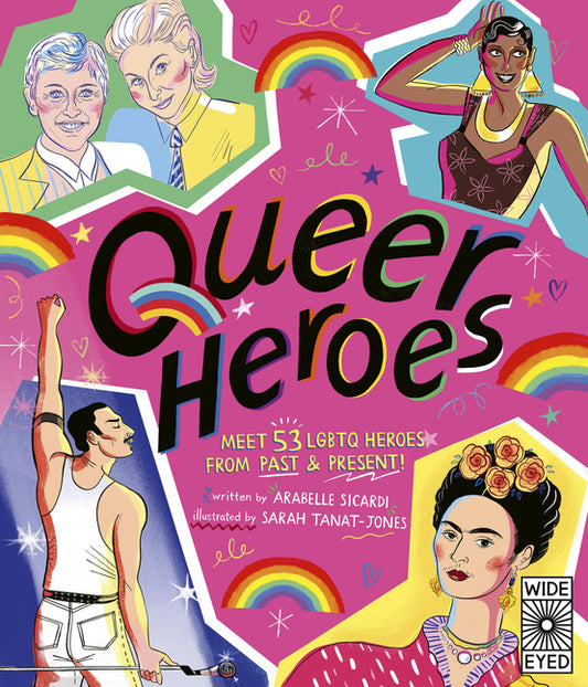 Queer Heroes: Meet 53 LGBTQ Heroes from Past and Present! - Ingram