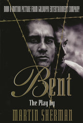 Bent: The Play