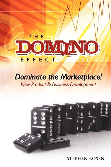 Domino Effect: Dominate the Marketplace: New Product & Business Development - Ingram