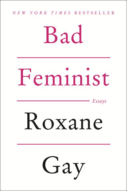 Bad Feminist - Ingram