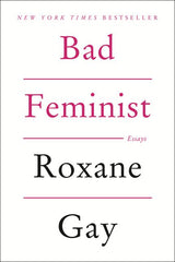 Bad Feminist - Ingram