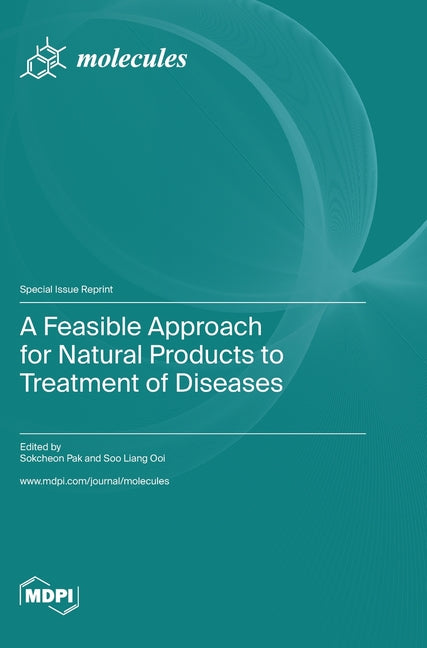 Feasible Approach for Natural Products to Treatment of Diseases - Ingram