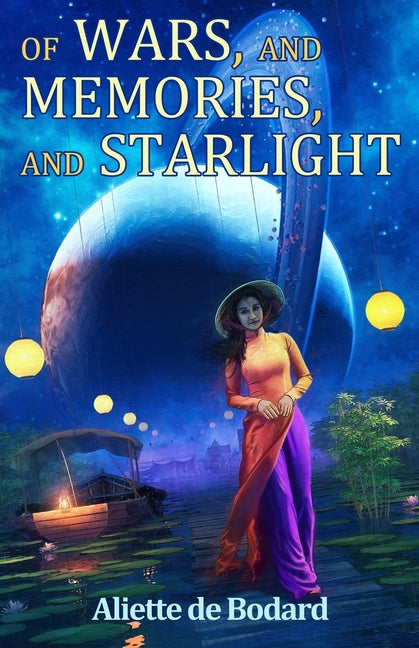 Of Wars, and Memories, and Starlight - Ingram