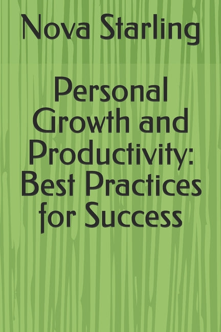 Personal Growth and Productivity: Best Practices for Success - Ingram