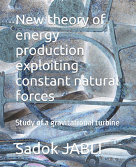 New theory of energy production exploiting constant natural forces: Study of a gravitational turbine - Ingram