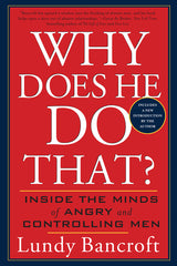 Why Does He Do That?: Inside the Minds of Angry and Controlling Men - Ingram