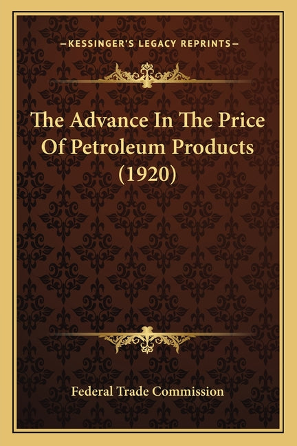 Advance In The Price Of Petroleum Products (1920) - Ingram
