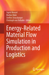 Energy-Related Material Flow Simulation in Production and Logistics (2024) - Ingram