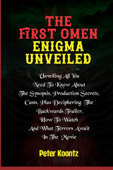 First Omen Enigma Unveiled: Unveiling all you need to know about The Synopsis, Production Secrets, Casts, Plus Deciphering the Backwards Trailer, - Ingram