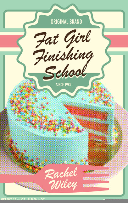 Fat Girl Finishing School - Ingram