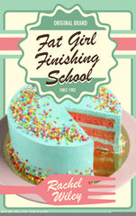 Fat Girl Finishing School - Ingram