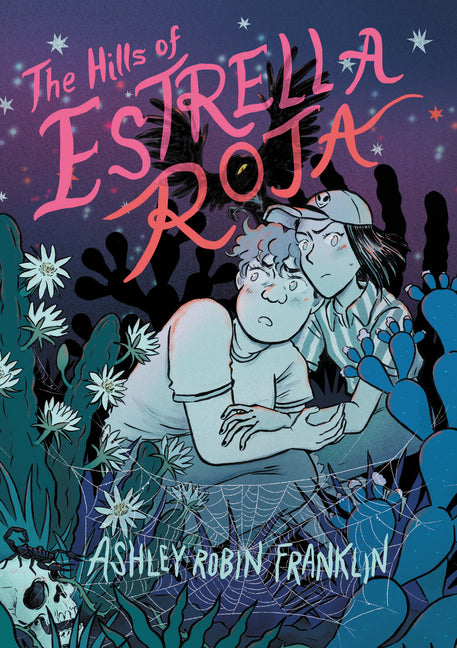 Hills of Estrella Roja: A Graphic Novel - Ingram