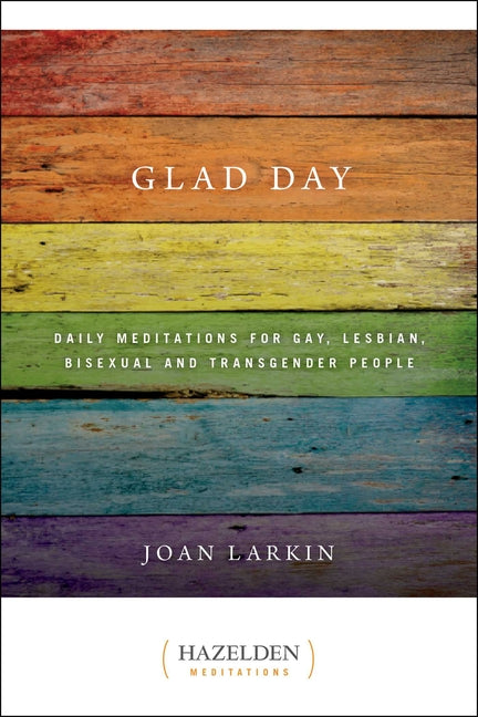 Glad Day: Daily Affirmations for Gay, Lesbian, Bisexual, and Transgender People - Ingram