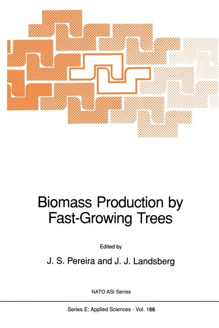 Biomass Production by Fast-Growing Trees (Softcover Reprint of the Original 1st 1989) - Ingram