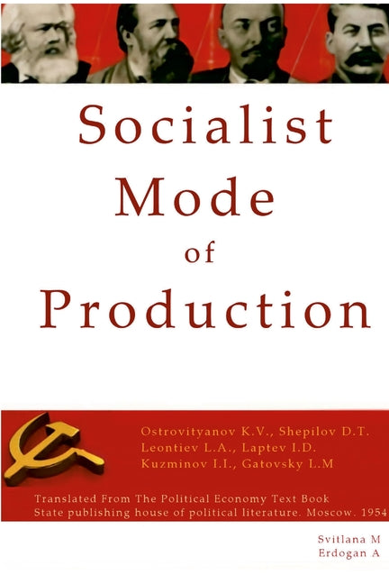 Socialist Mode of Production-Socialist Industrialization - Ingram