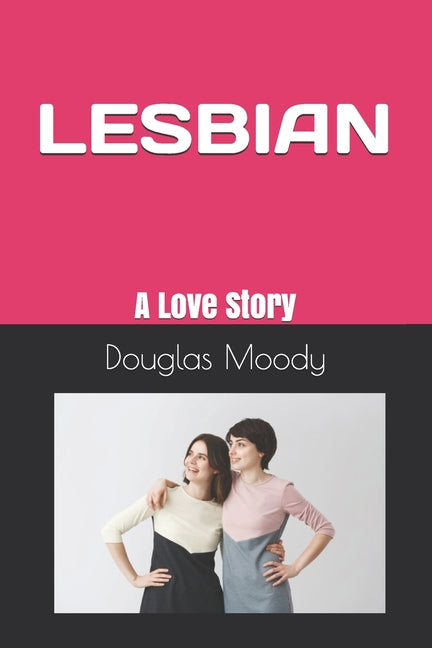 Lesbian: A Love Story - Ingram