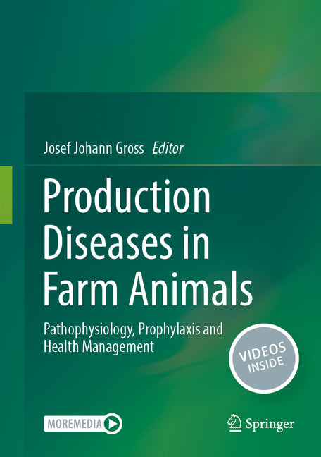 Production Diseases in Farm Animals: Pathophysiology, Prophylaxis and Health Management (2024) - Ingram