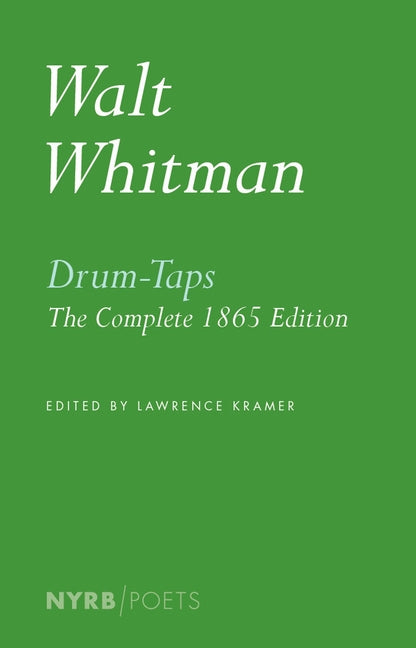 Drum-Taps: The Complete 1865 Edition - Ingram