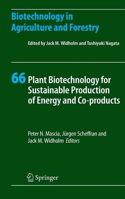 Plant Biotechnology for Sustainable Production of Energy and Co-Products - Ingram