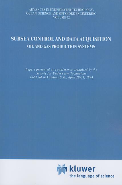 Subsea Control and Data Acquisition: For Oil and Gas Production Systems - Ingram