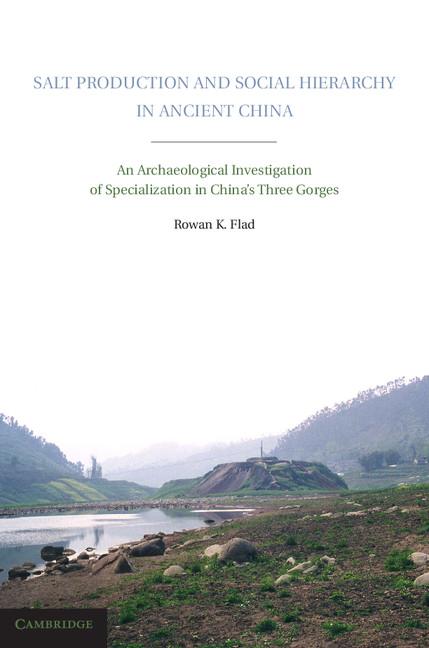 Salt Production and Social Hierarchy in Ancient China - Ingram
