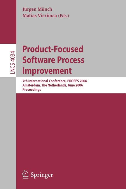 Product-Focused Software Process Improvement: 7th International Conference, Profes 2006, Amsterdam, the Netherlands, June 12-14, 2006, Proceedings (20 - Ingram