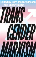 Transgender Marxism - Ingram